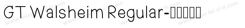 GT Walsheim Regular字体转换